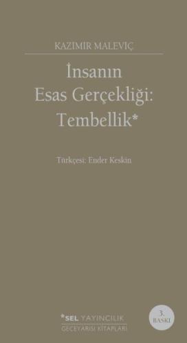 İnsanın Esas Gerçekliği :Tembellik | Kitap Ambarı