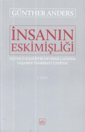 İnsanın Eskimişliği 2.Cilt | Kitap Ambarı