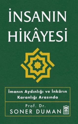 İnsanın Hikayesi - İmanın Aydınlığı ve İnkarın Karanlığı Arasında | Ki