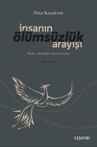İnsanın Ölümsüzlük Arayışı | Kitap Ambarı