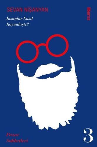 İnsanlar Nasıl Koyunlaştı? Pazar Sohbetleri - 3 | Kitap Ambarı