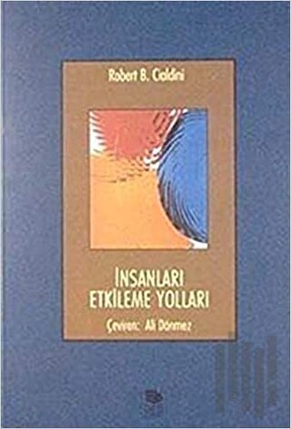 İnsanları Etkileme Yolları | Kitap Ambarı