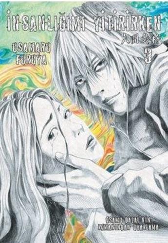 İnsanlığımı Yitirirken Cilt 3 | Kitap Ambarı