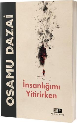 İnsanlığımı Yitirirken | Kitap Ambarı