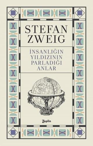 İnsanlığın Yıldızının Parladığı Anlar | Kitap Ambarı