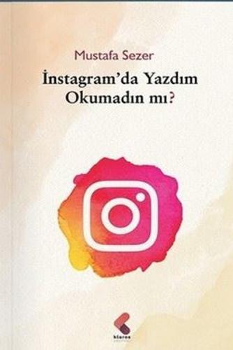 İnstagram'da Yazdım Okumadın mı? | Kitap Ambarı