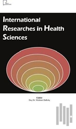 International Researches in Health Sciences | Kitap Ambarı