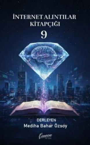 İnternet Alıntılar Kitapçığı 9 | Kitap Ambarı