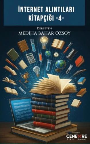 İnternet Alıntıları Kitapçığı - 4 | Kitap Ambarı