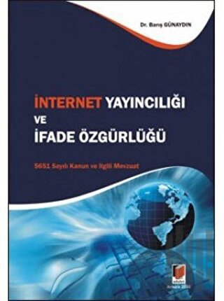 İnternet Yayıncılığı ve İfade Özgürlüğü