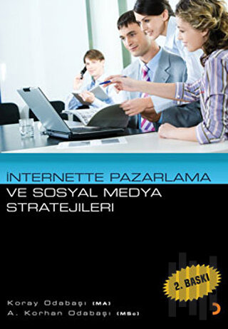 İnternette Pazarlama ve Sosyal Medya Stratejileri