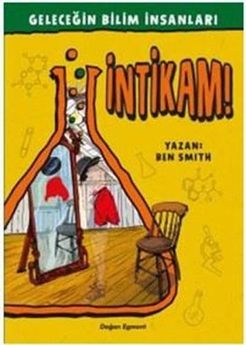 İntikam!-Geleceğin Bilim İnsanları