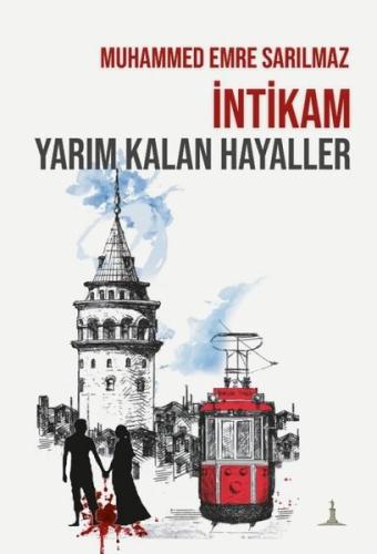 İntikam - Yarım Kalan Hikayeler | Kitap Ambarı