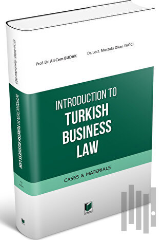 Introduction to Turkish Business Law (Cases & Materials)