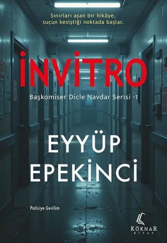 İnvitro - Başkomiser Dicle Navdar Serisi 1