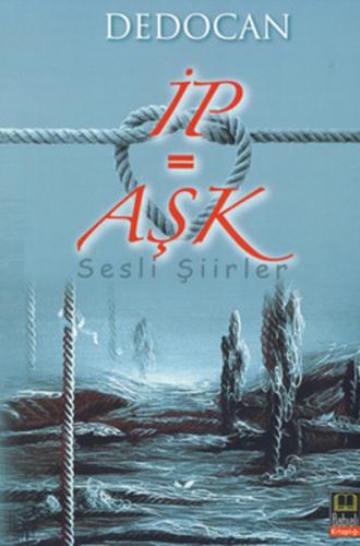 İp= Aşk