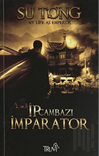 İp Cambazı İmparator | Kitap Ambarı