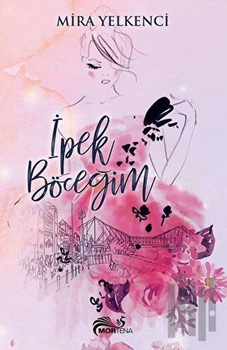 İpek Böceğim | Kitap Ambarı