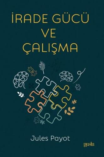 İrade Gücü ve Çalışma | Kitap Ambarı