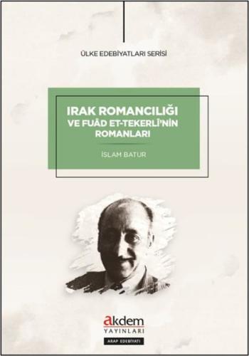 Irak Romancılığı ve Fuad et-Tekerli'nin Romanları | Kitap Ambarı