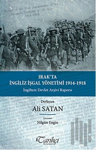 Irak'ta İngiliz İşgal Yönetimi 1914-1918 | Kitap Ambarı