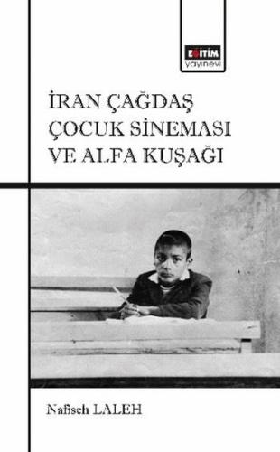 İran Çağdaş Çocuk Sineması ve Alfa Kuşağı