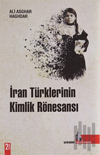 İran Türklerinin Kimlik Rönesansı | Kitap Ambarı