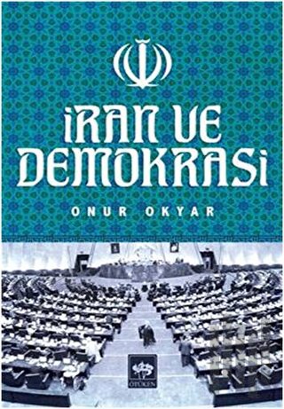 İran ve Demokrasi | Kitap Ambarı