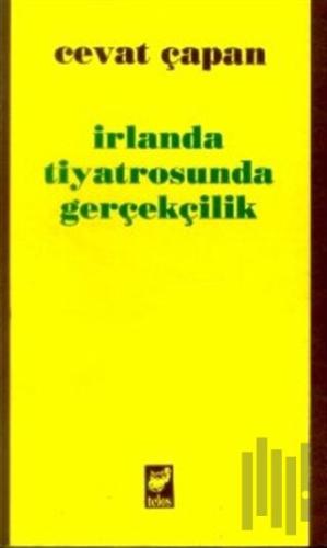 İrlanda Tiyatrosunda Gerçekçilik
