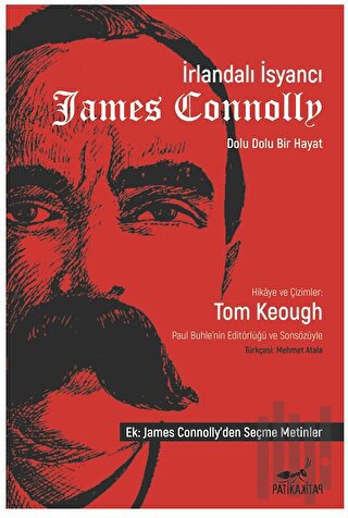 İrlandalı İsyancı James Connolly | Kitap Ambarı