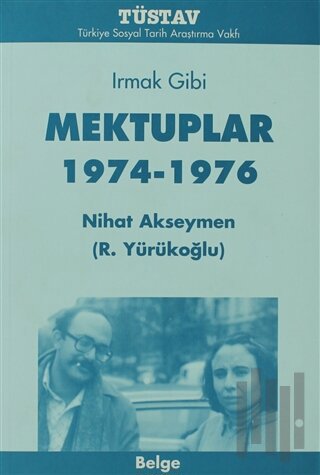 Irmak Gibi Mektuplar
