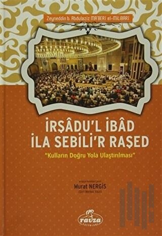 İrşadu'l İbad İla Sebili'r Raşed (Ciltli)