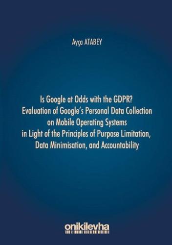 Is Google at Odds with the GDPR? Evaluation of Google's Personal Data 