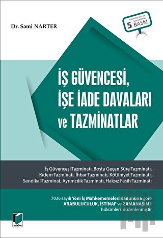 İş Güvencesi, İşe İade Davaları ve Tazminatlar