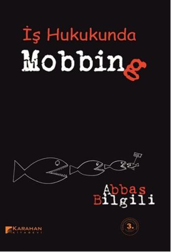 İş Hukuku Açısından Mobbing