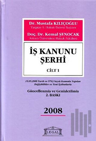 İş Kanunu Şerhi Cilt: 1 (Ciltli)