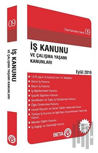İş Kanunu ve Çalışma Yaşamı Kanunları Eylül 2019
