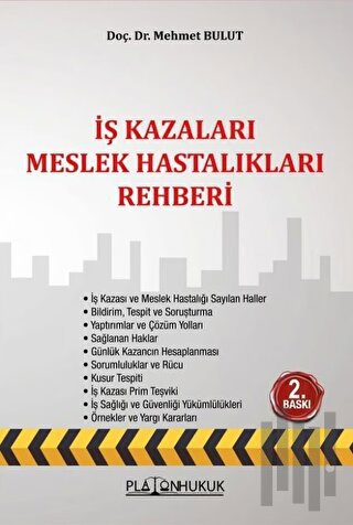 İş Kazaları Meslek Hastalıkları Rehberi