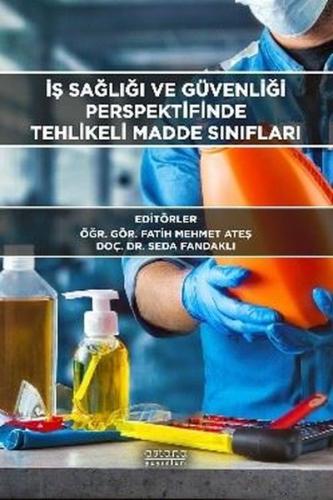 İş Sağlığı ve Güvenliği Perspektifinde Tehlikeli Madde Sınıfları | Kit