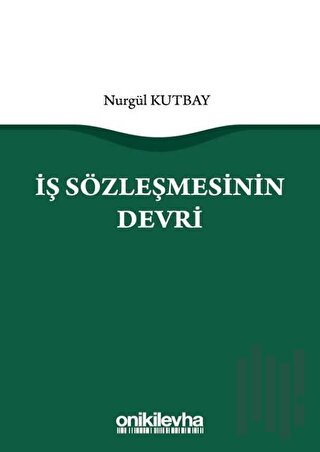 İş Sözleşmesinin Devri
