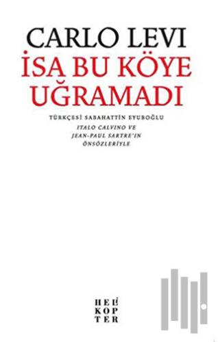 İsa Bu Köye Uğramadı