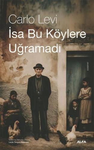 İsa Bu Köylere Uğramadı | Kitap Ambarı