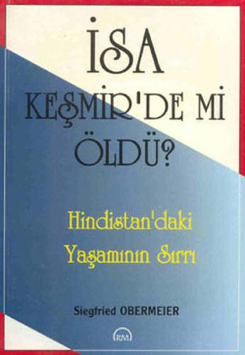 İsa Keşmir'de mi Öldü