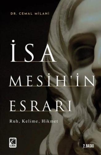 İsa Mesih'in Esrarı: Ruh - Kelime - Hikmet | Kitap Ambarı