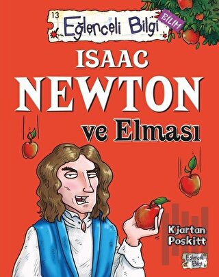 Isaac Newton ve Elması Eğlenceli Bilgi - 61 | Kitap Ambarı