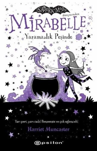 Isadora Moon Dünyasından - Yaramazlık Peşinde - Mirabelle 1 | Kitap Am