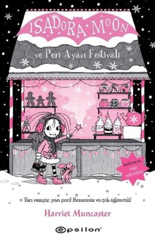 Isadora Moon ve Peri Ayazı Festivali | Kitap Ambarı