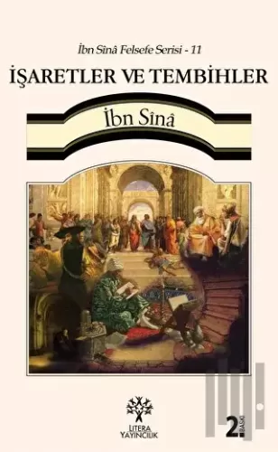 İşaretler ve Tembihler / İbn Sina Felsefe Serisi - 11 | Kitap Ambarı