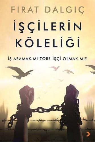 İşçilerin Köleliği