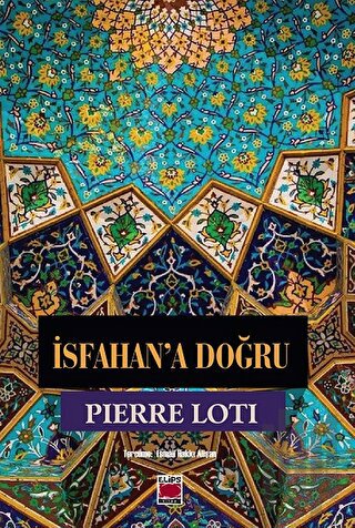 İsfahan’a Doğru | Kitap Ambarı